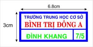 IN BẢNG TÊN PHÙ HIỆU HỌC SINH - MẪU 9